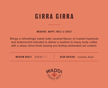 Waddi Specialty Coffee - Beans - Girra Girra Blend 1kg